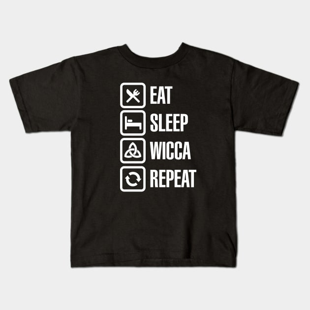 Eat sleep Wicca repeat - Pagan Witchcraft Witch Halloween Kids T-Shirt by LaundryFactory